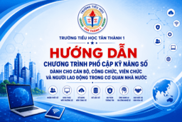 Hướng dẫn Chương trình Phổ cập kỹ năng số dành cho cán bộ, công chức, viên chức và người lao động trong cơ quan nhà nước